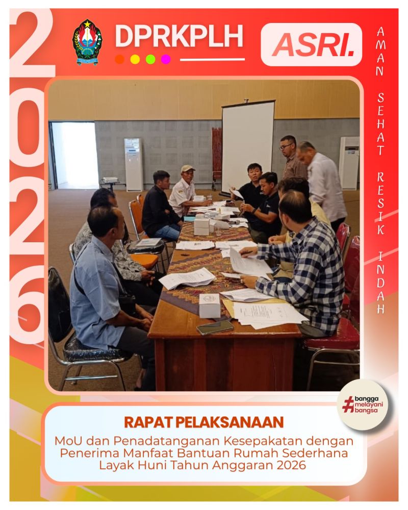 Fasilitasi Pelaksanaan MoU dan Penandatanganan Kesepakatan Penerima Manfaat Bantuan CSR RSLH TA 2026