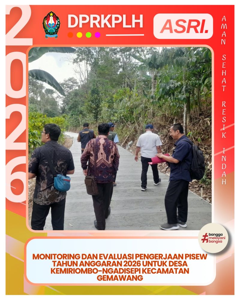 • Tingkatkan Akses Antardesa, DPRKPLH Pantau Proyek PISEW Kemiriombo–Ngadisepi