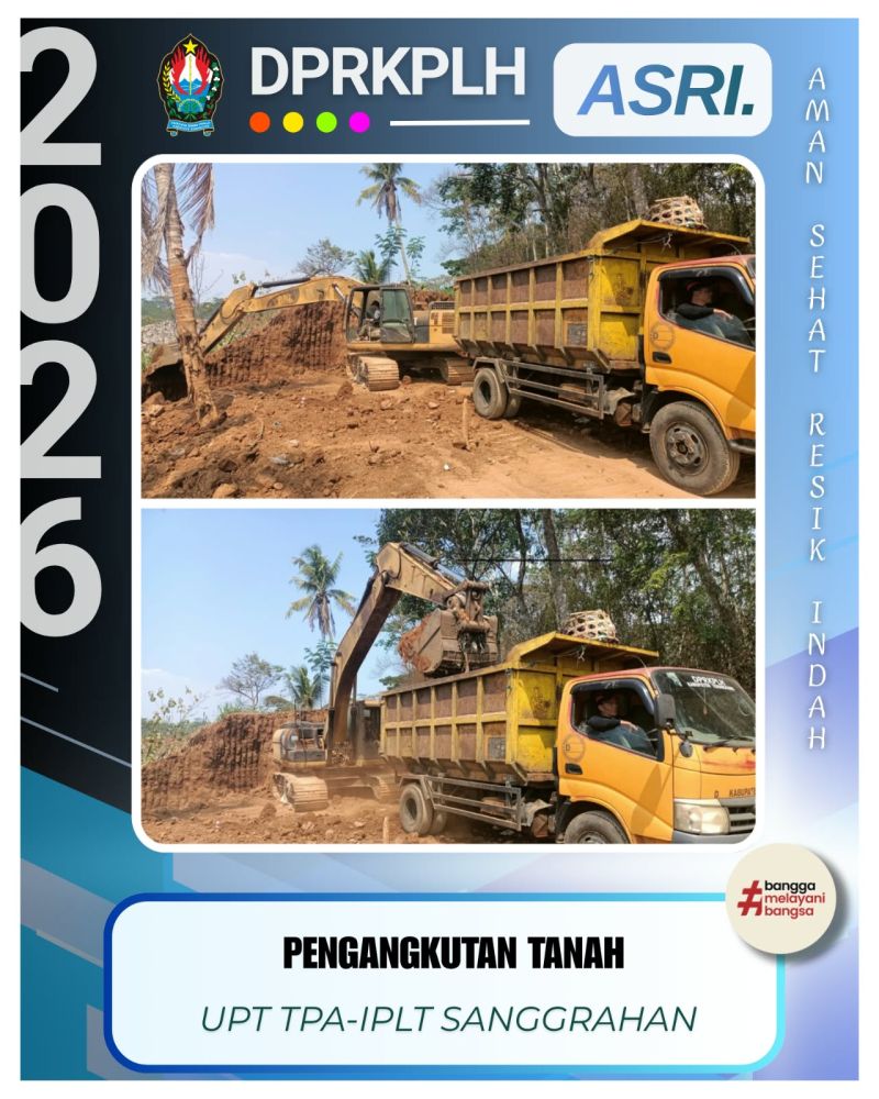 UPT TPA-IPLT Sanggrahan Angkut Tanah Bank Tanah untuk Penutupan Zona 3 Aktif