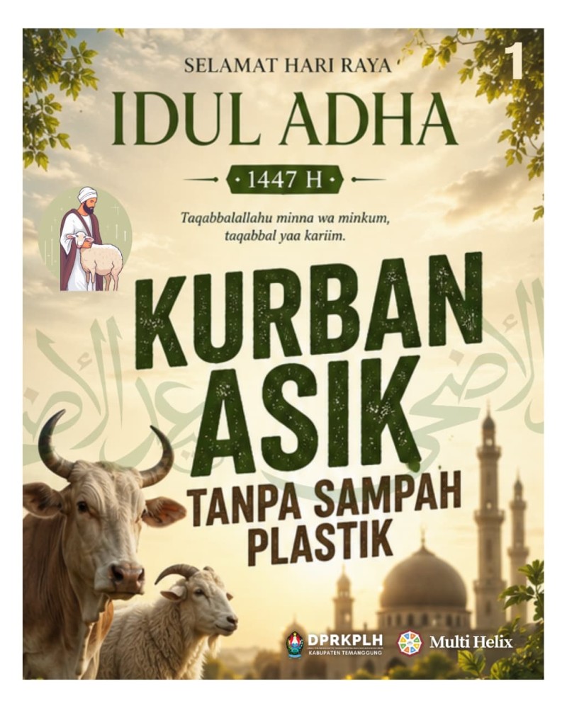 “KURBAN ASIK, TANPA SAMPAH PLASTIK - Selamat Hari Raya Idul Adha 1447 H / 2026 M”